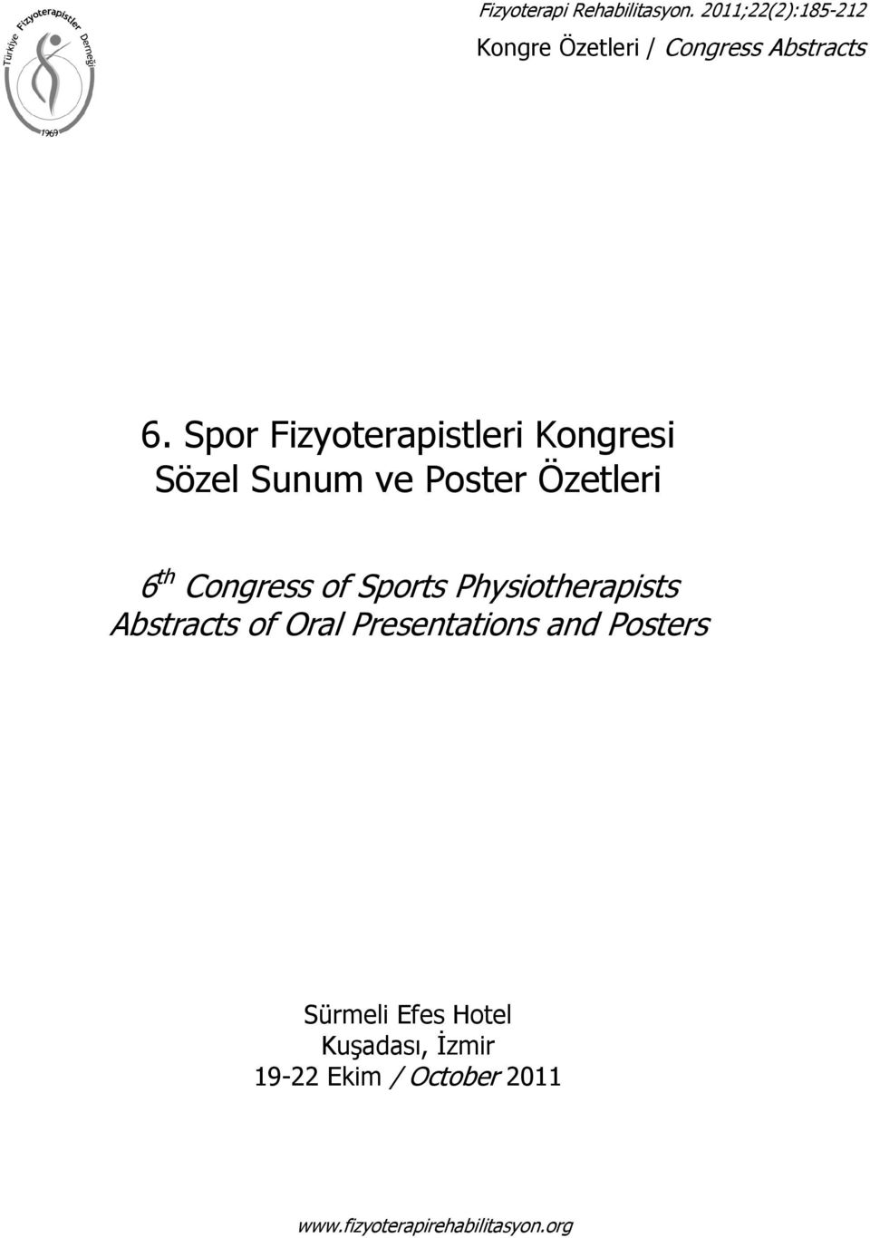 Sunum ve Poster Özetleri 6 th Congress of Sports