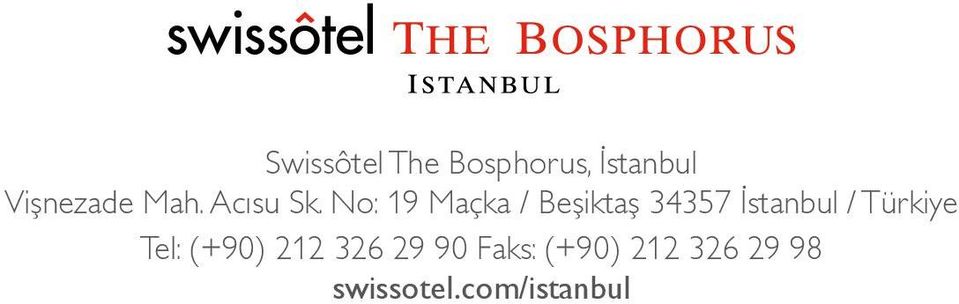 No: 19 Maçka / Beşiktaş 34357 İstanbul /