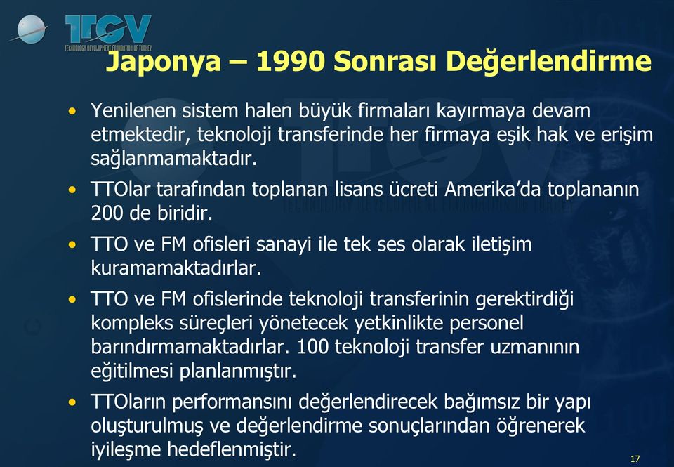 TTO ve FM ofisleri sanayi ile tek ses olarak iletişim kuramamaktadırlar.