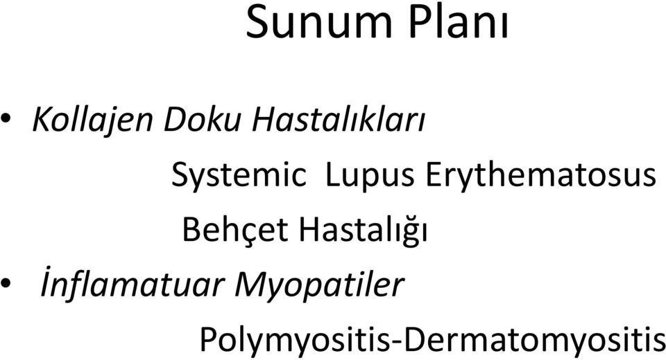 Erythematosus Behçet Hastalığı