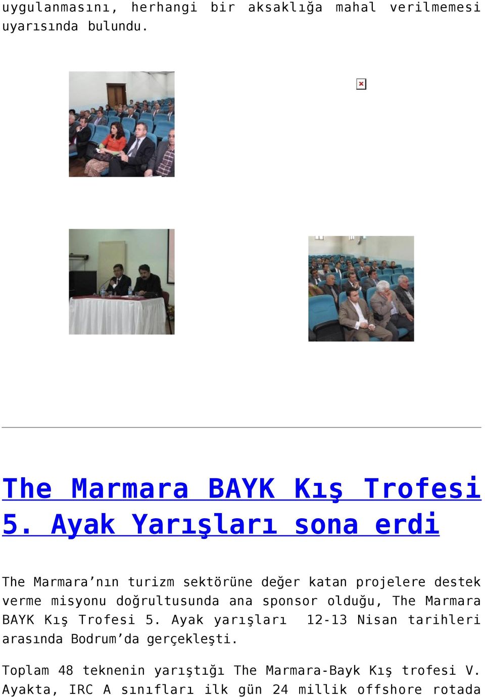 ana sponsor olduğu, The Marmara BAYK Kış Trofesi 5.