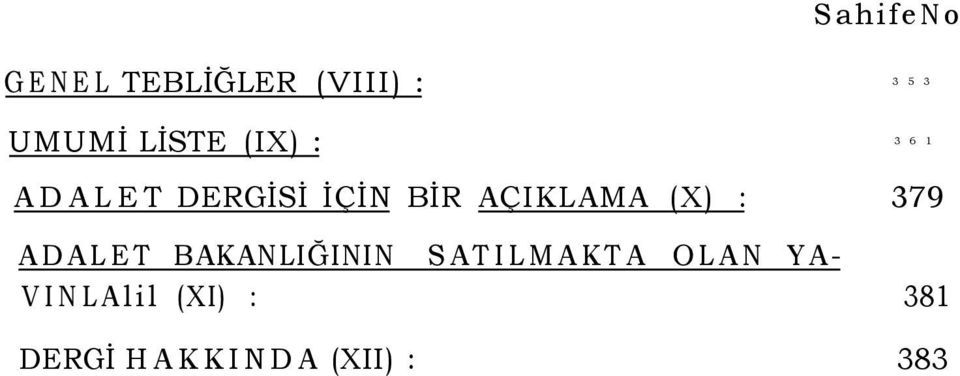 AÇIKLAMA (X) : 379 ADALET BAKANLIĞININ