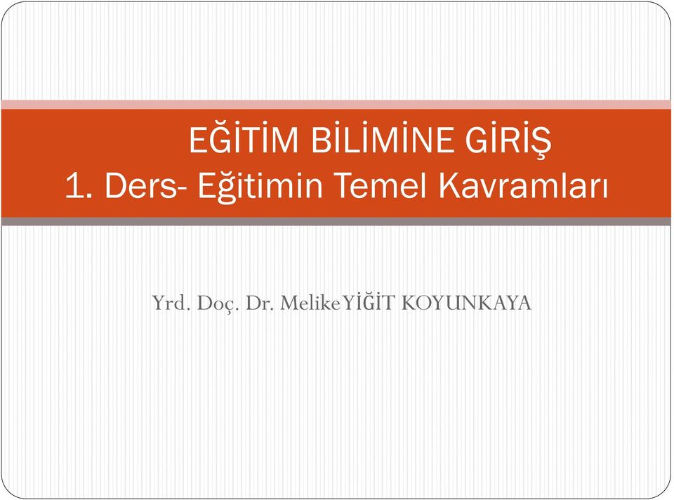 Kavramları Yrd. Doç. Dr.