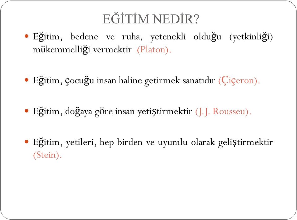 vermektir (Platon).