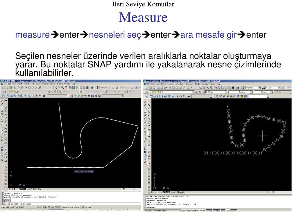 aralıklarla noktalar oluşturmaya yarar.