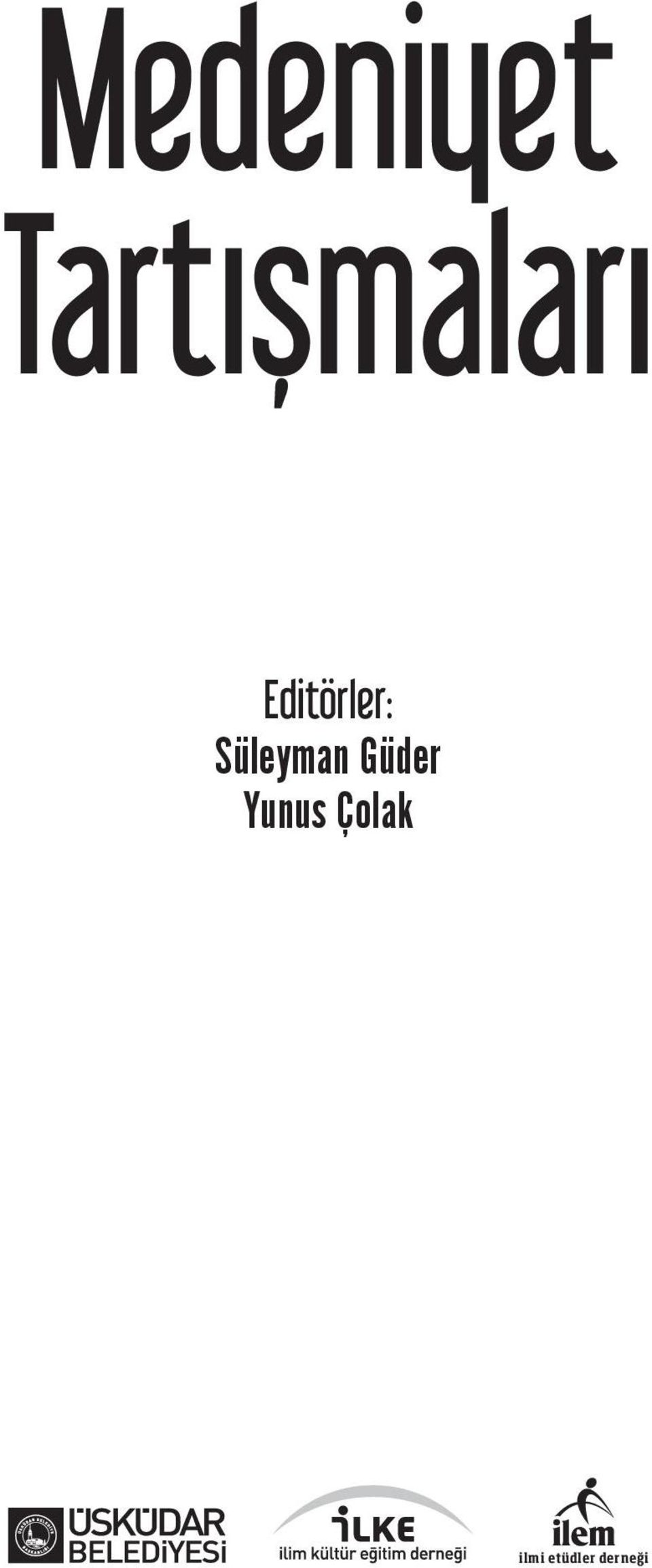 Editörler: Süleyman
