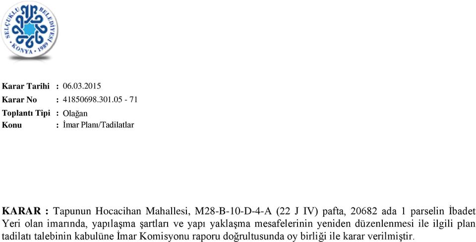 ada 1 parselin İbadet Yeri olan imarında, yapılaşma şartları ve yapı yaklaşma