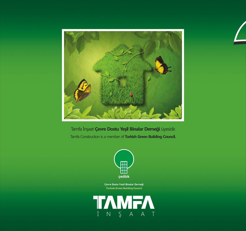 Tamfa Construction is a member of Turkish Green