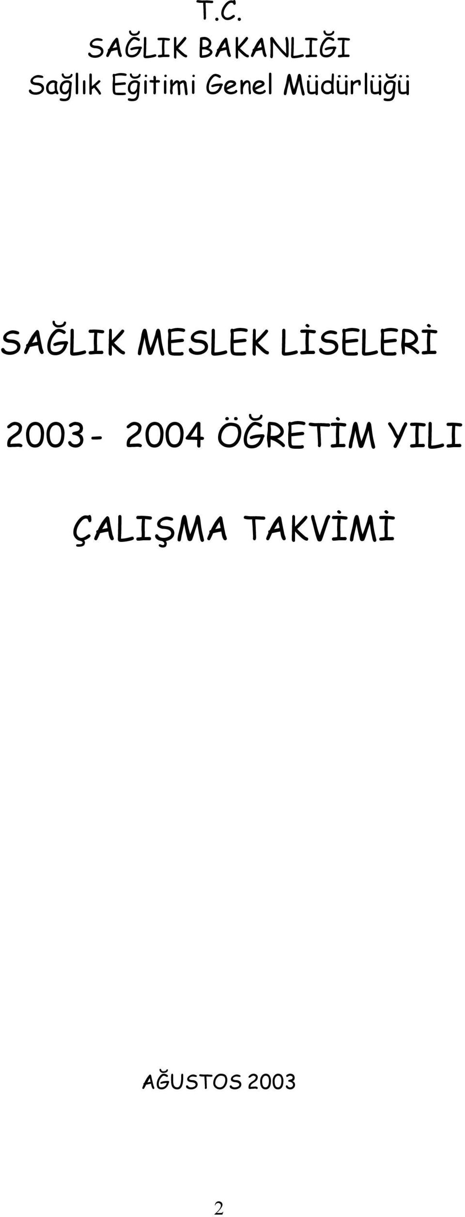 MESLEK LİSELERİ 2003-2004