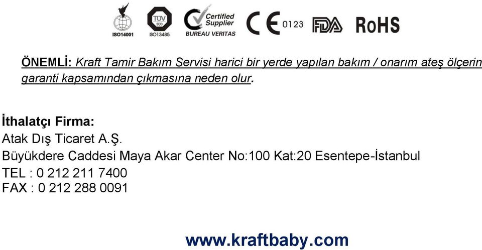 İthalatçı Firma: Atak Dış Ticaret A.Ş.