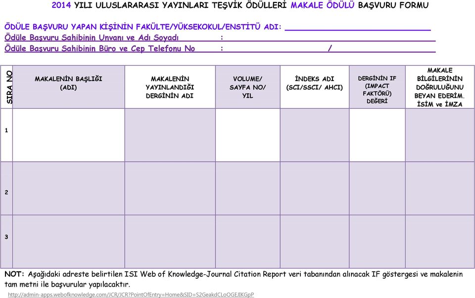 DEĞERİ MAKALE BİLGİLERİNİN DOĞRULUĞUNU BEYAN EDERİM.