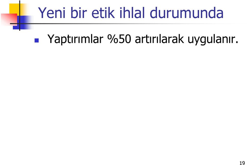 Yaptırımlar %50