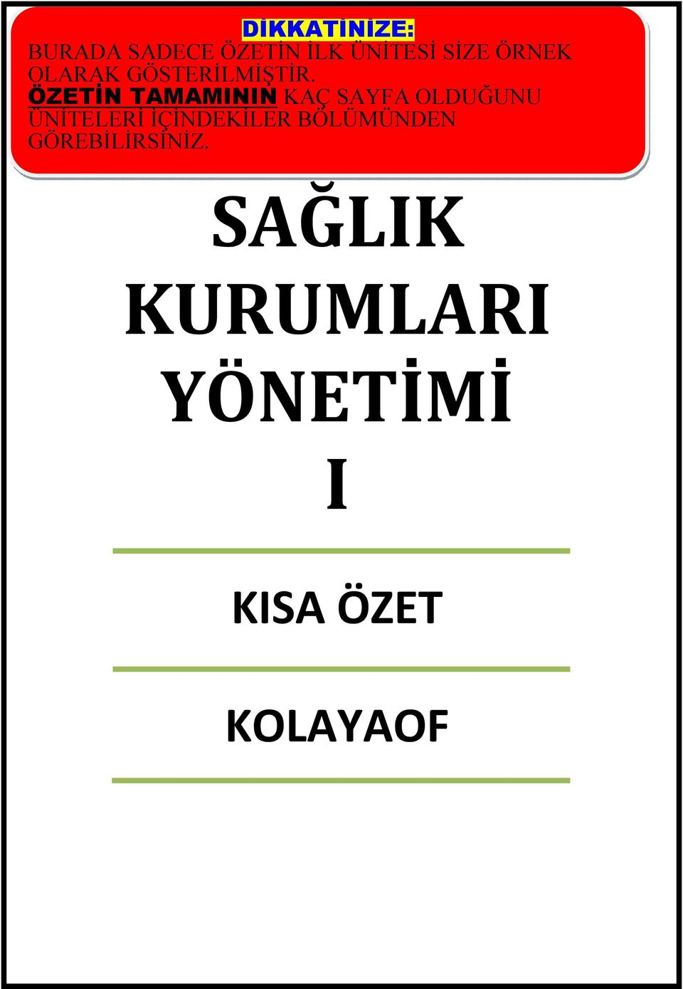 ÖZETİN TAMAMININ KAÇ SAYFA OLDUĞUNU ÜNİTELERİ