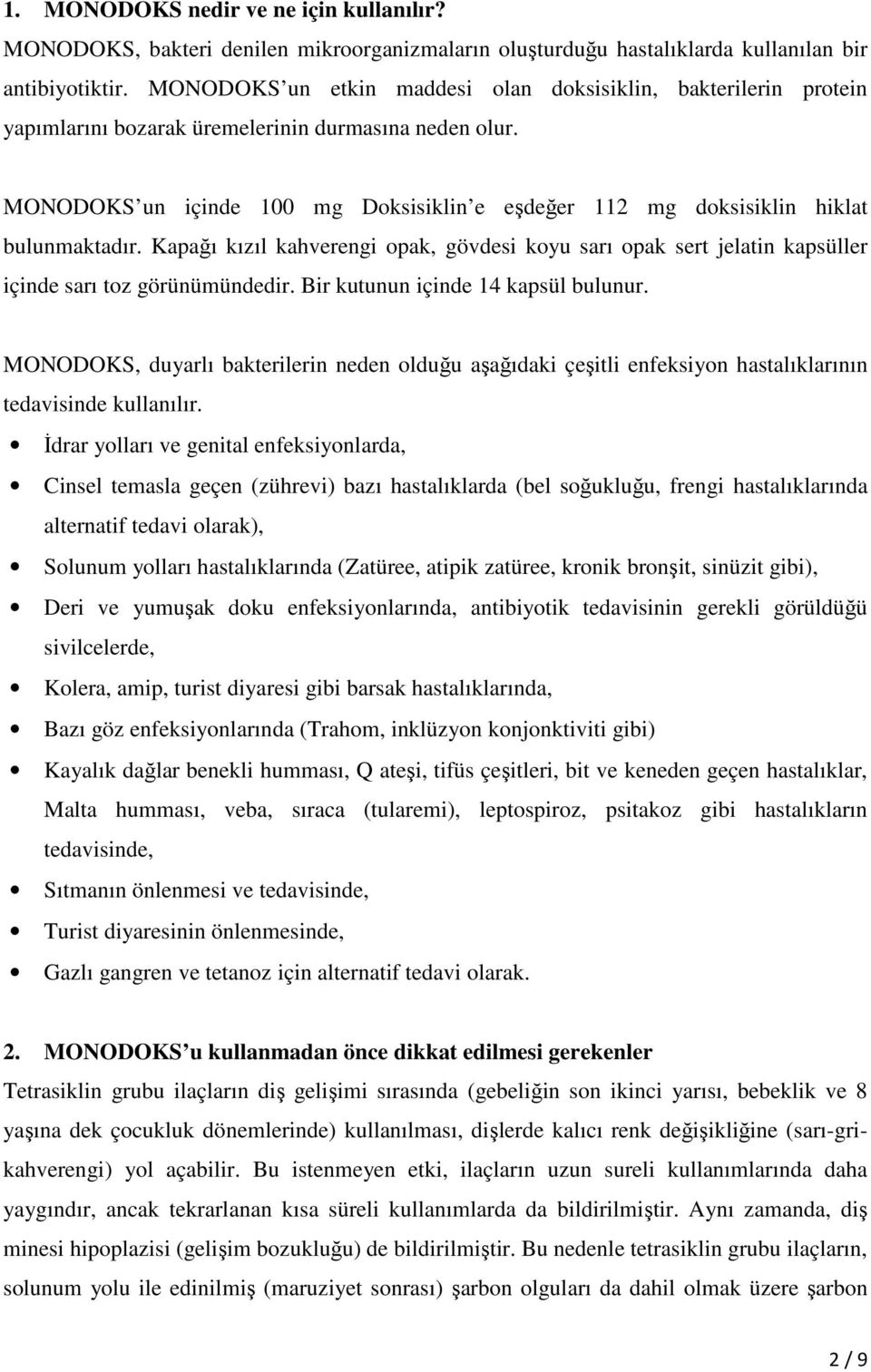 KULLANMA TALİMATI. MONODOKS 100 mg kapsül Ağızdan alınır. - PDF Ücretsiz  indirin