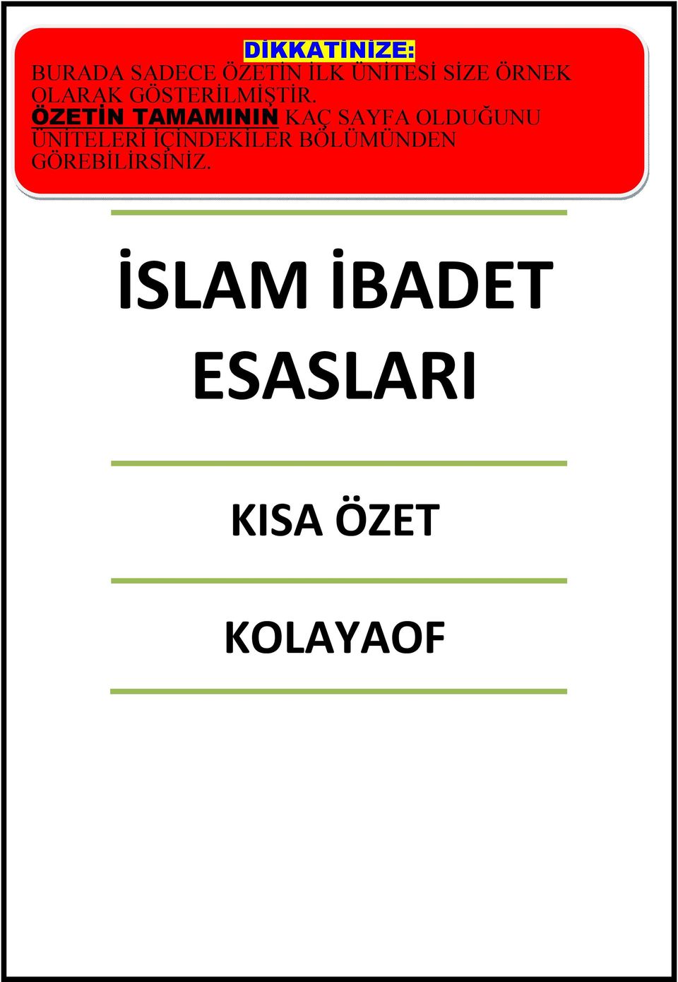 ÖZETİN TAMAMININ KAÇ SAYFA OLDUĞUNU ÜNİTELERİ