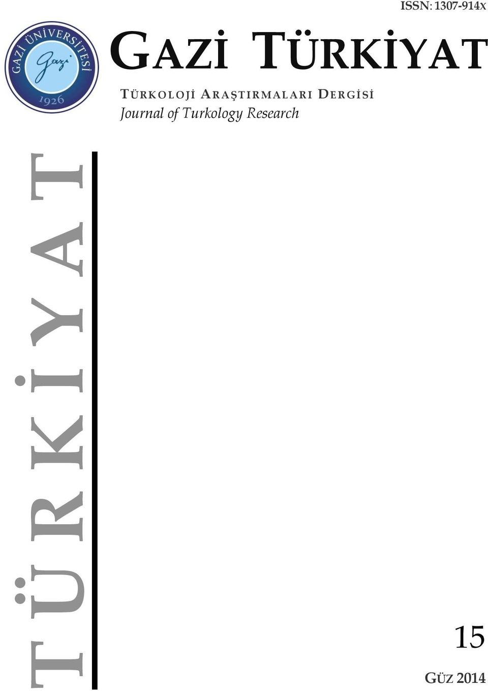 D E R G İ S İ Journal of Turkology