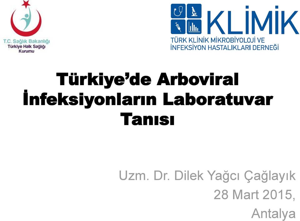 Laboratuvar Tanısı Uzm. Dr.