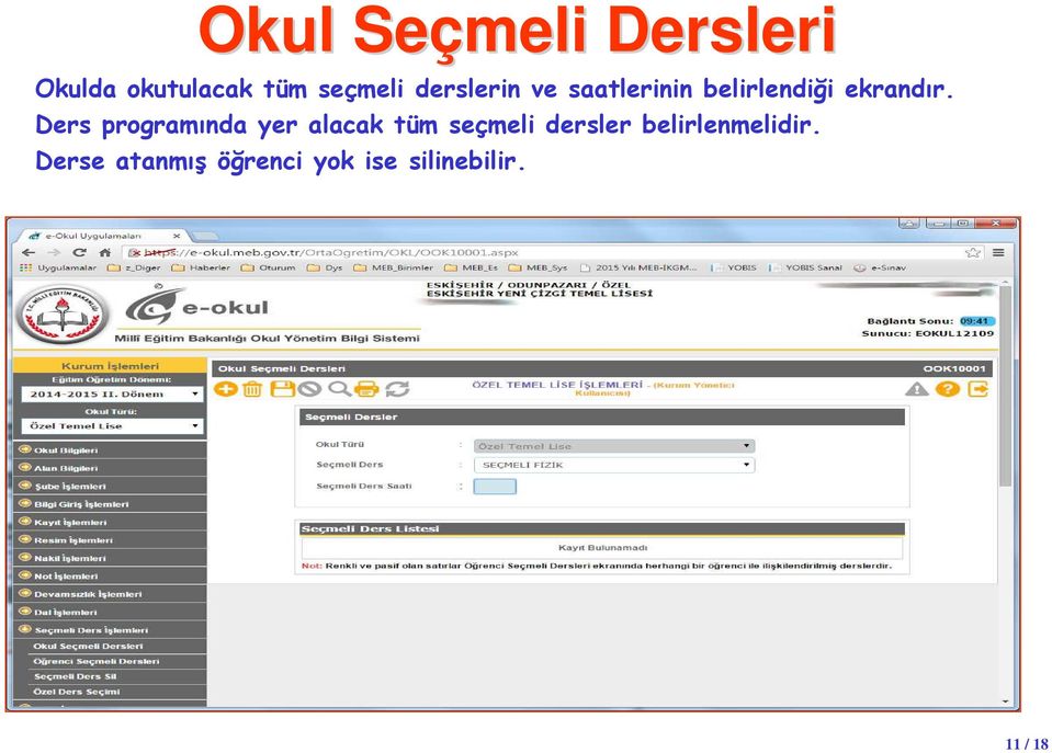 Ders programında yer alacak tüm seçmeli dersler