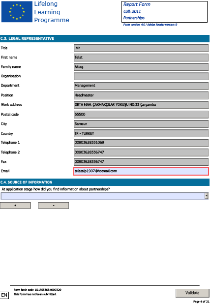 Formun C bölümü proje başvurusunu yapan kurum / kuruluşun bilgilerinin yer aldığı bölümdür. C.1 kurum bilgileri C.2 irtibat kişisi bilgileri C.