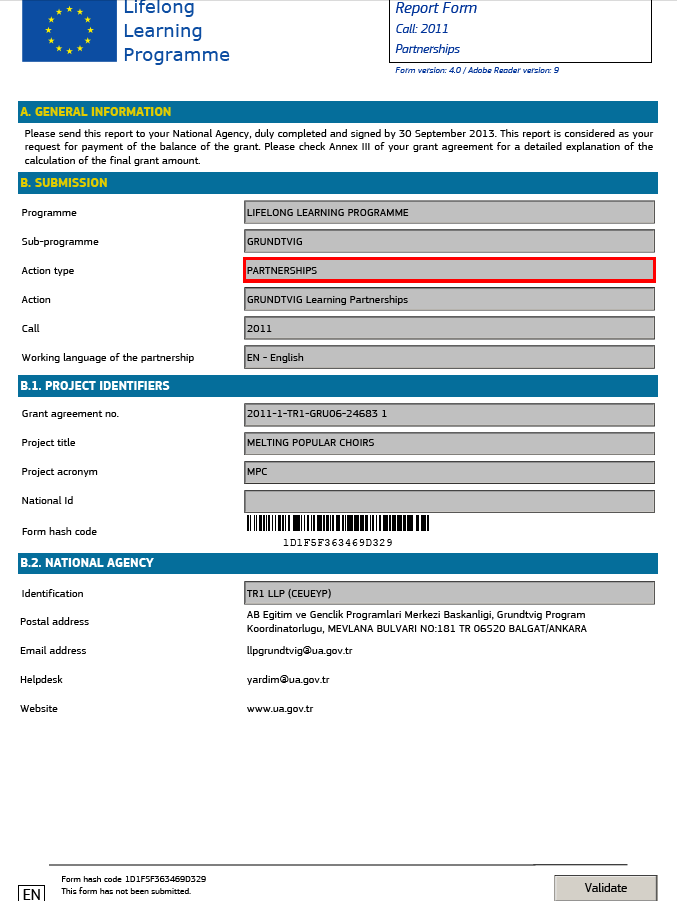 Formun A, B, C ve D bölümleri başvuru formunda belirtilen bilgilere göre otomatik olarak dolu gelecektir.