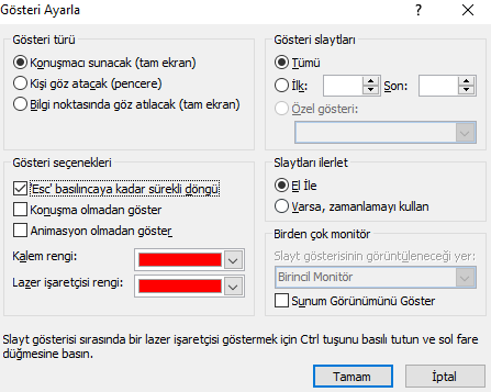 Gösteri Ayarla penceresi açılacaktır. Burada gösterinizi istediğiniz şekilde ayarlamanızı sağlayacak gelişmiş seçenekler bulunur (Şekil 40). 1.