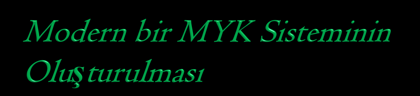 MYK Reformunun mevcut durumu MYK uygulama süreci Başlangıç noktası (analiz örneği) Kilit