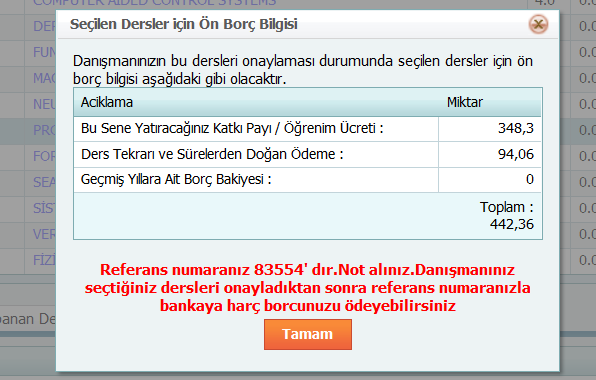 Önemli Hatırlatma 1: Bakanlar Kurulu henüz yeni dönem harç miktarlarını açıklamadığından böyle bir ekranla karşılaşmamanız ya da ekranda borç bilgisi görememeniz borcunuz olmadığı anlamına gelmez.