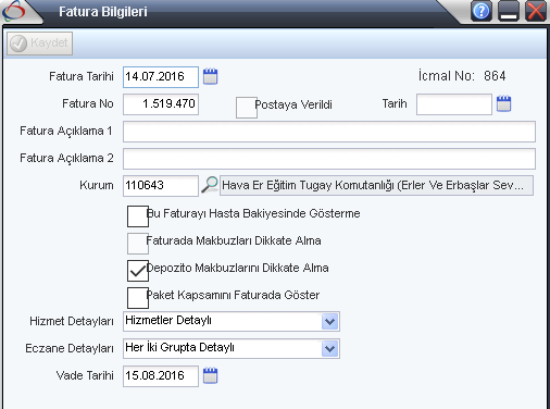 Fatura Tarihi alanı değiştirilirse Kayde tuşuna basıldığında kurum kartında tanımlı süre dikkate alınarak Vade Tarihi alanı da değiştirilir. Sadece Vade Tarihi alanı değiştirilebilir.