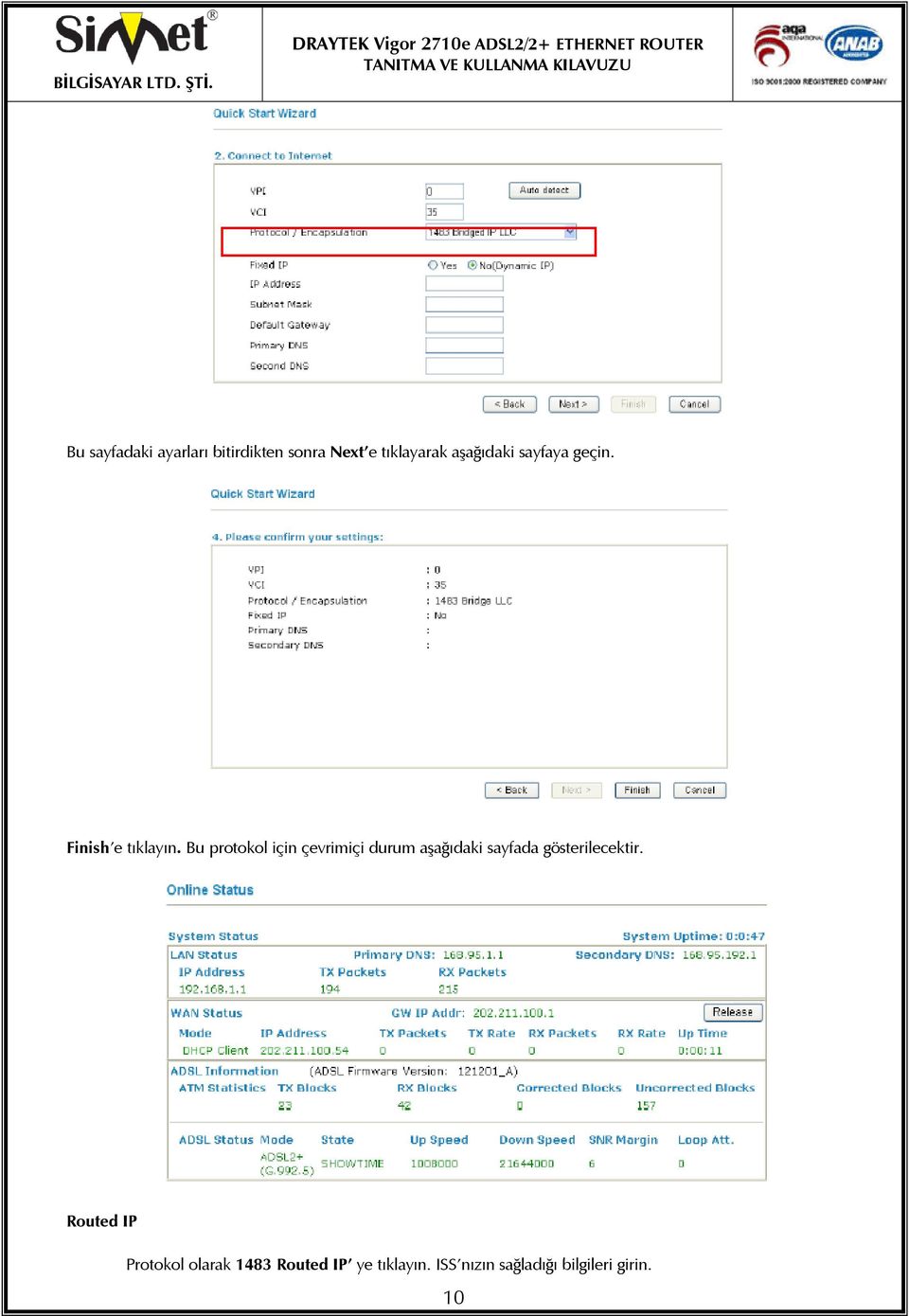 Bu protokol için çevrimiçi durum aşağıdaki sayfada