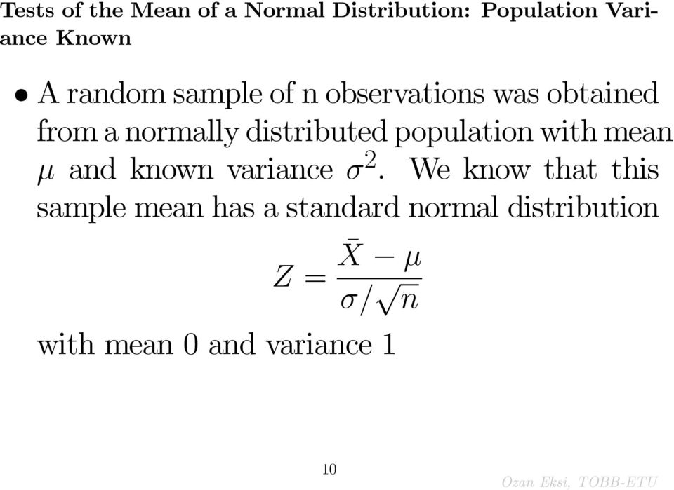 population with mean and known variance 2.