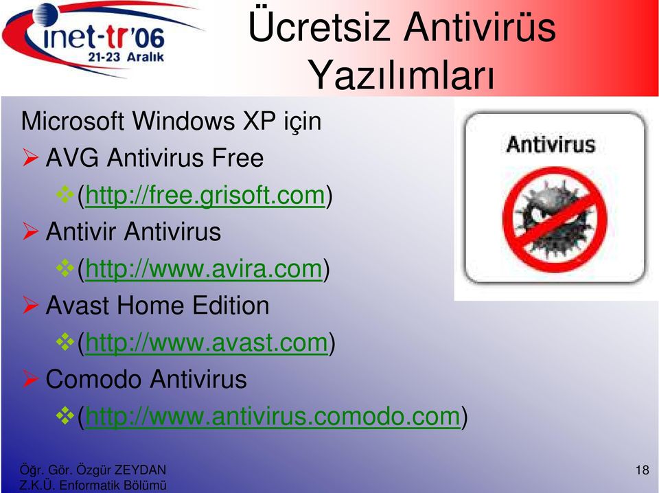 com) Antivir Antivirus (http://www.avira.