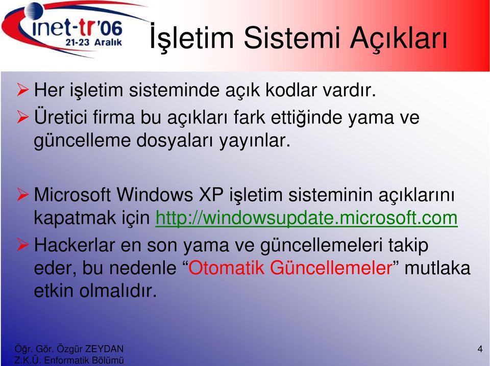 Microsoft Windows XP işletim sisteminin açıklarını kapatmak için http://windowsupdate.