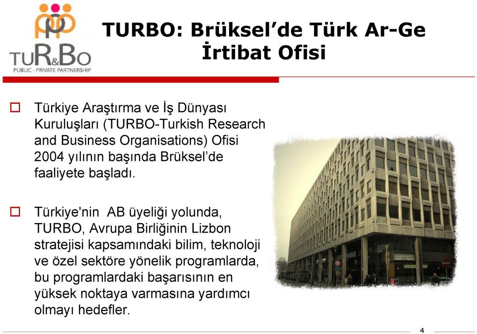 Türkiye'nin AB üyeliği yolunda, TURBO, Avrupa Birliğinin Lizbon stratejisi kapsamındaki bilim, teknoloji