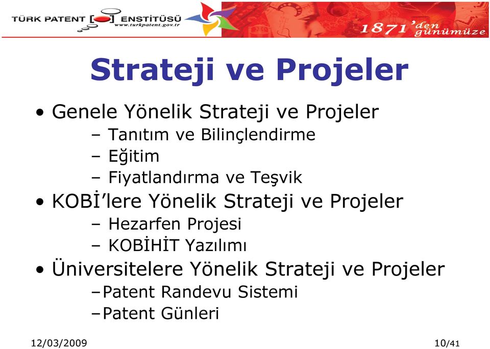 Strateji ve Projeler Hezarfen Projesi KOBİHİT Yazılımı Üniversitelere