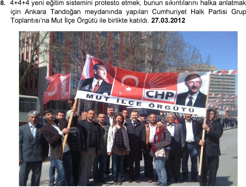 meydanında yapılan Cumhuriyet Halk Partisi Grup