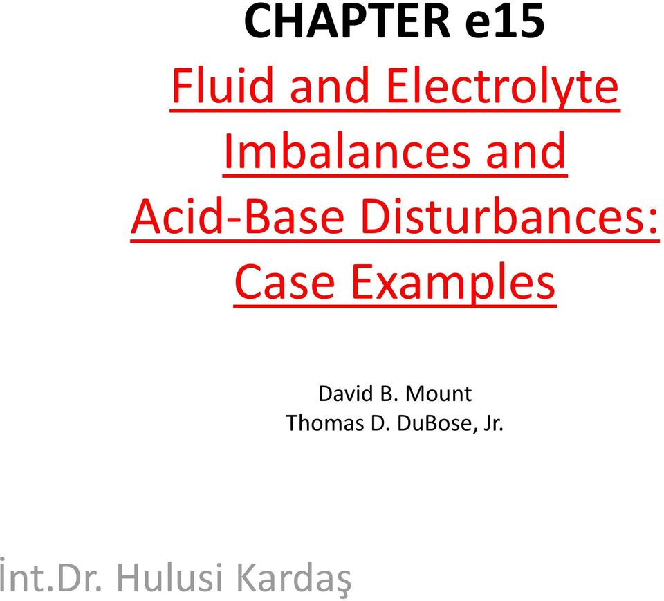 Disturbances: Case Examples David B.