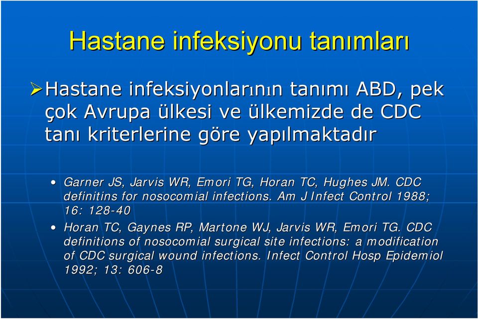 CDC definitins for nosocomial infections.