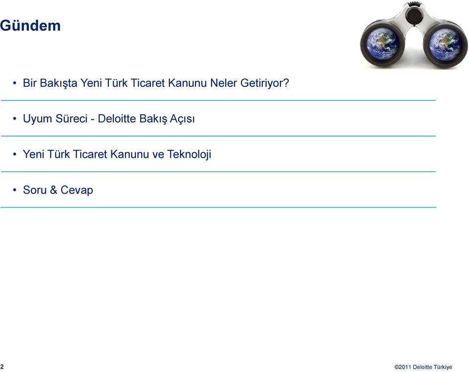 Uyum Süreci - Deloitte Bakış Açısı Yeni