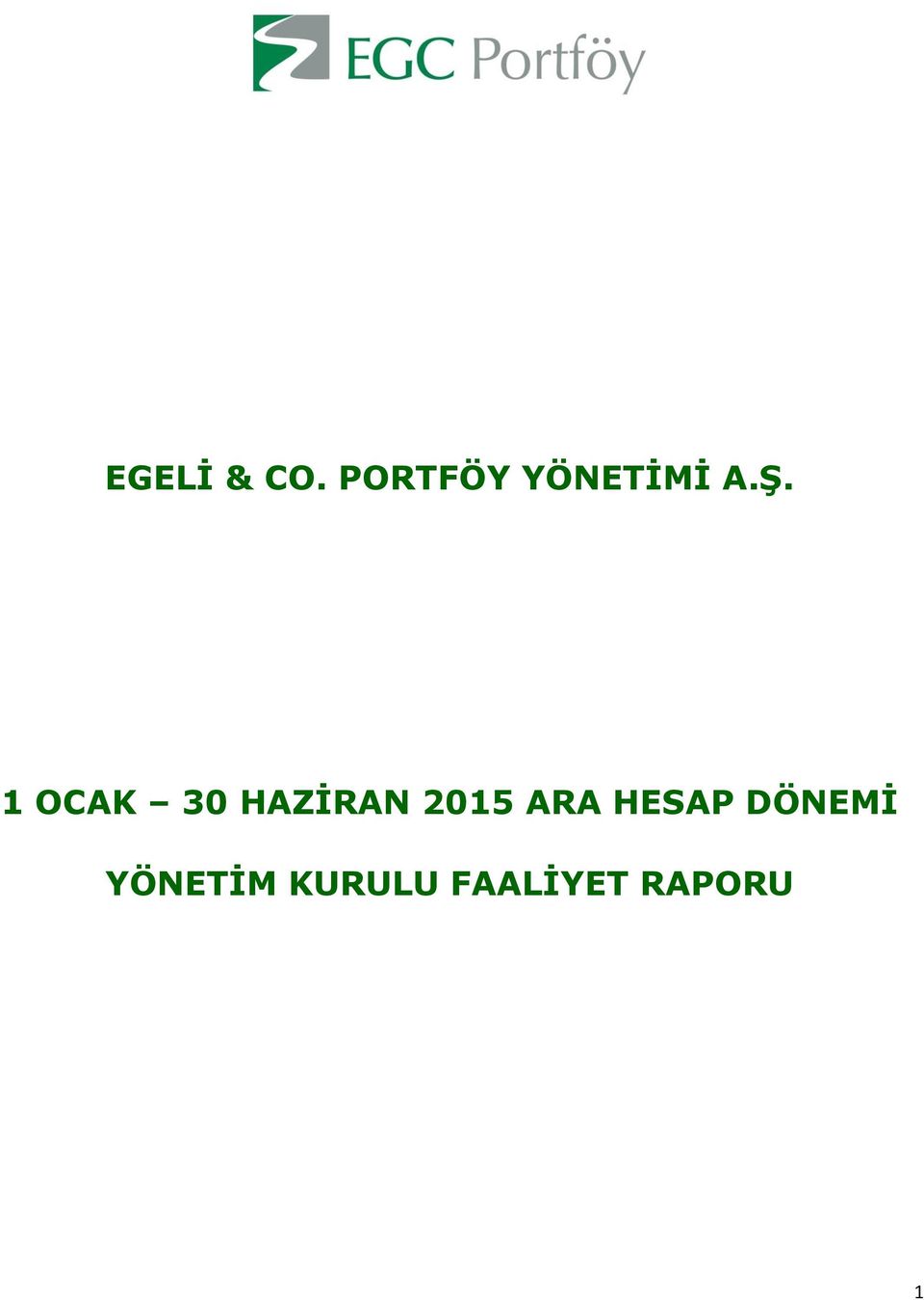 1 OCAK 30 HAZİRAN 2015 ARA