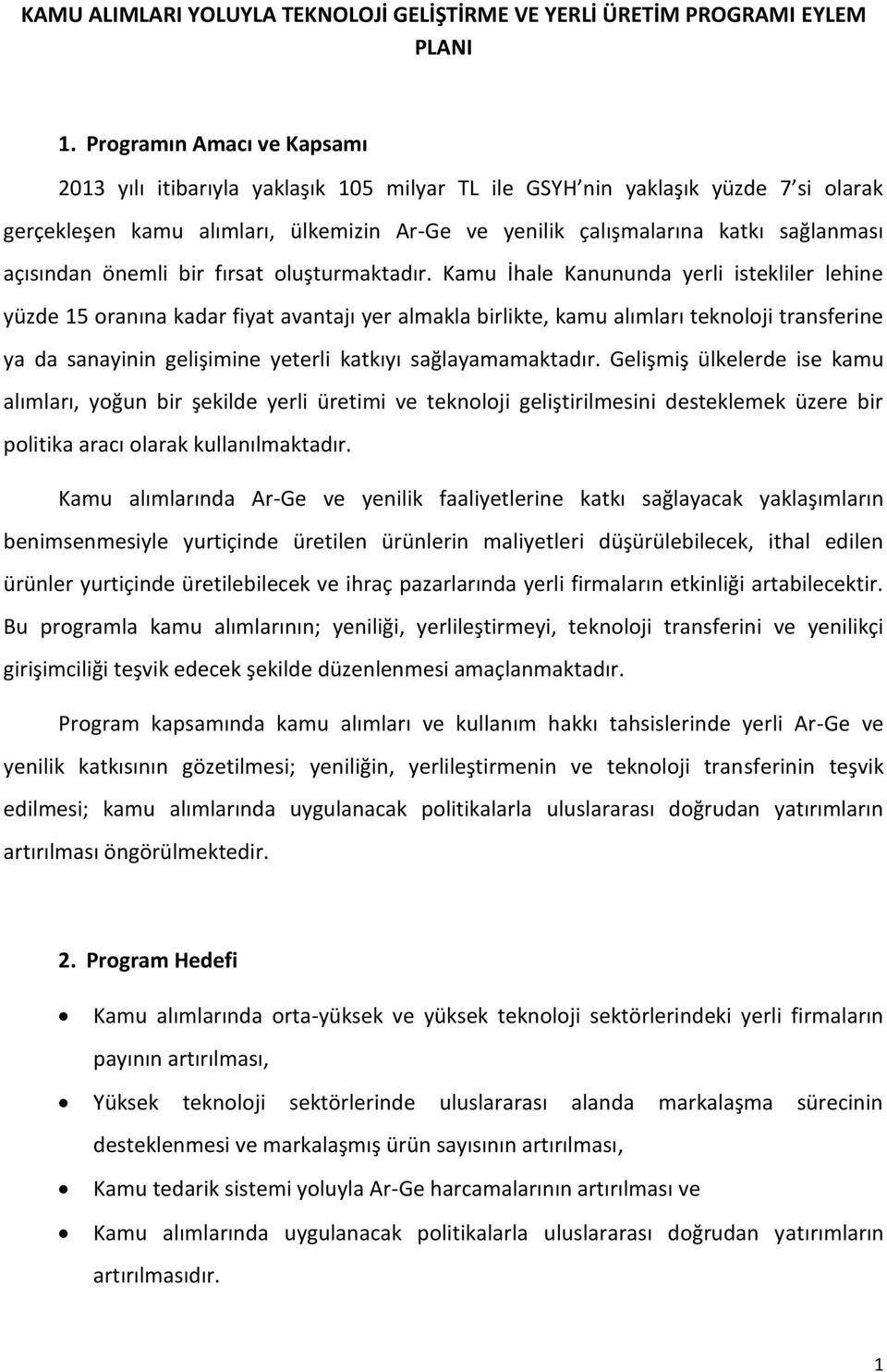 açısından önemli bir fırsat oluşturmaktadır.