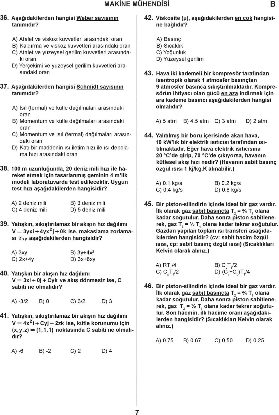 şağıdakileden hangisi Schmidt sayısının tanımıdı?