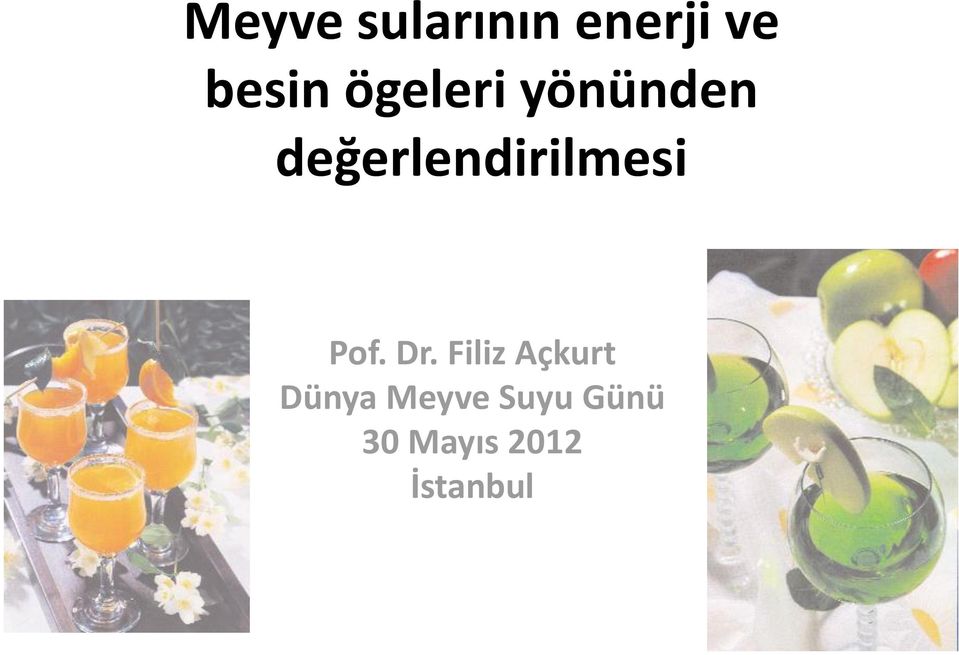 değerlendirilmesi Pof. Dr.