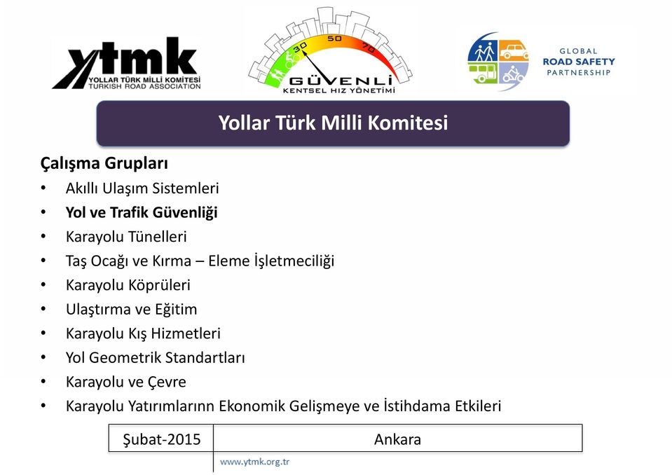 Karayolu Köprüleri Ulaştırma ve Eğitim Karayolu Kış Hizmetleri Yol Geometrik