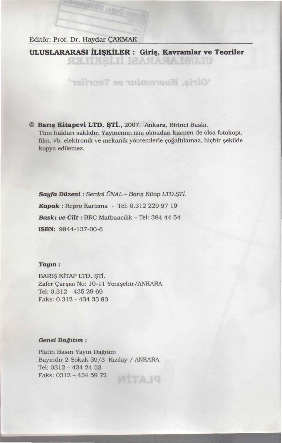 Sayfa Düzeni : Serdal ÜNAL - Barış Kitap LTD. ŞTİ. Kapak : Repro Karizma - Tel: 0.