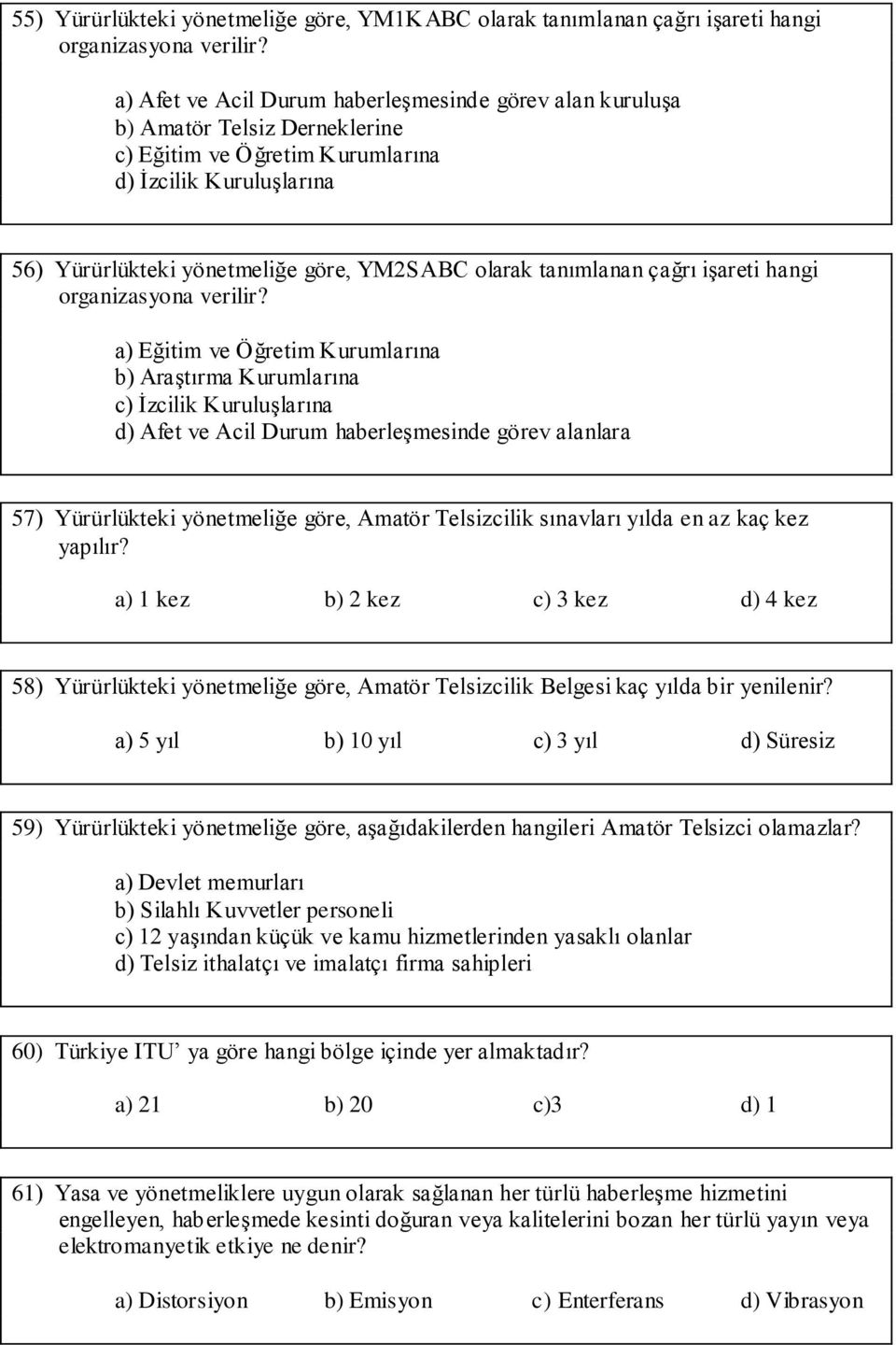 tanımlanan çağrı işareti hangi organizasyona verilir?