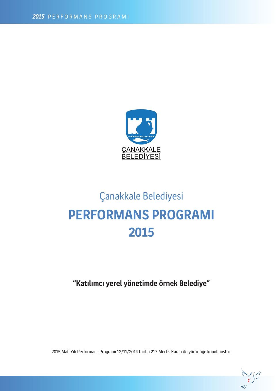 örnek Belediye 2015 Mali Yılı Performans Programı