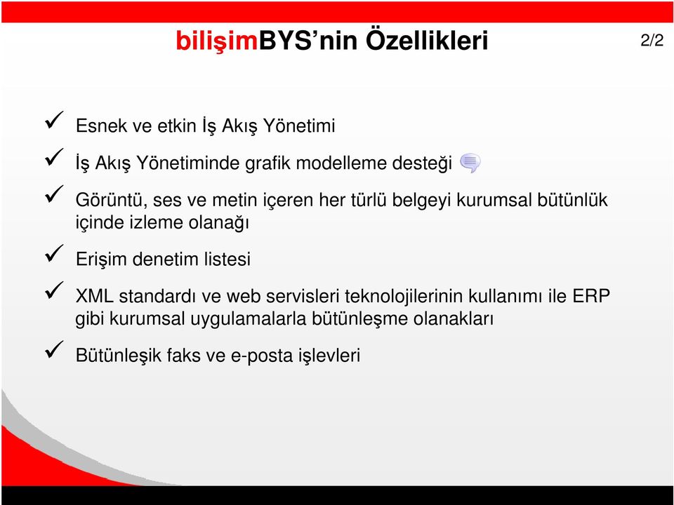 izleme olanaı Eriim denetim listesi XML standardı ve web servisleri teknolojilerinin