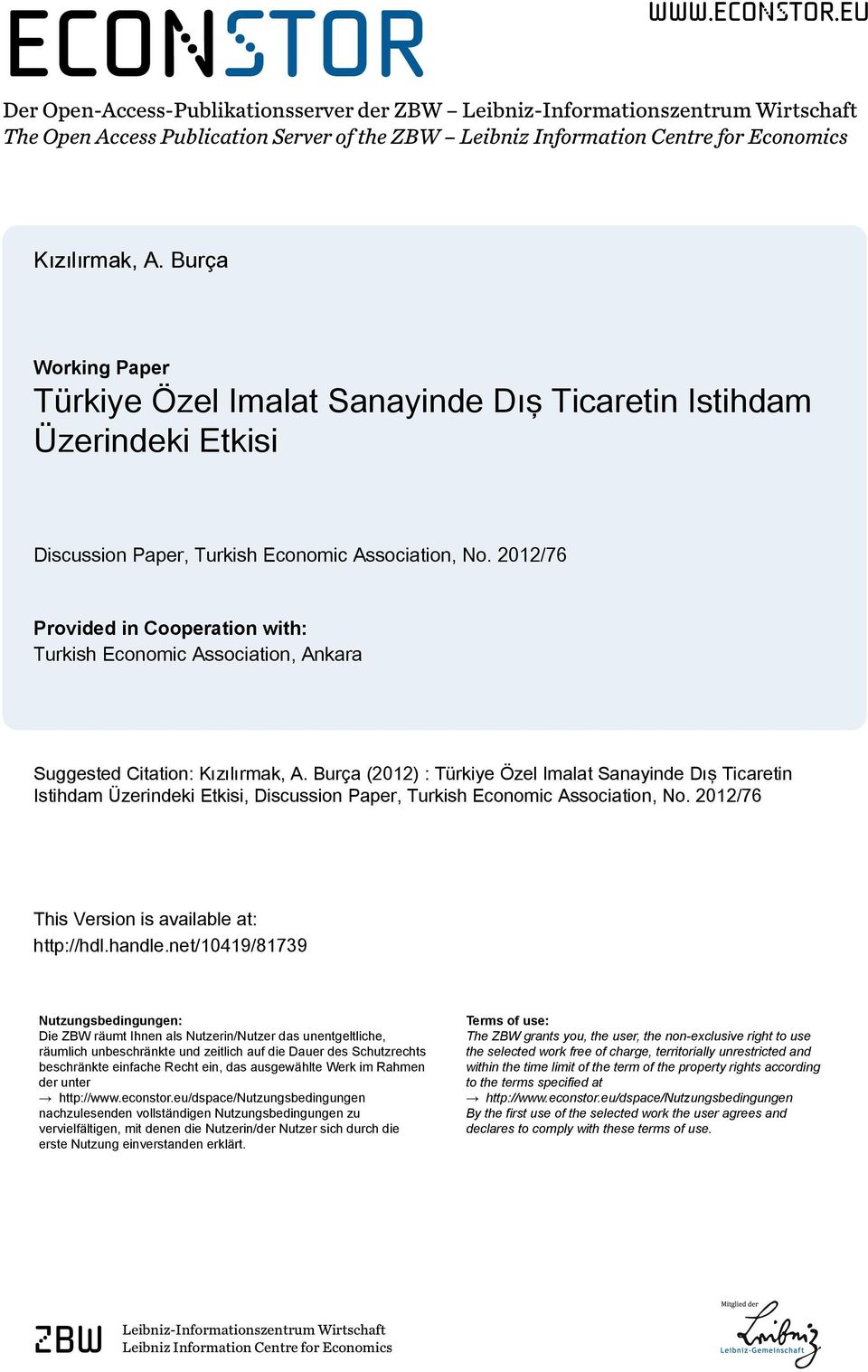 2012/76 Provided in Cooperation with: Turkish Economic Association, Ankara Suggested Citation: Kızılırmak, A.