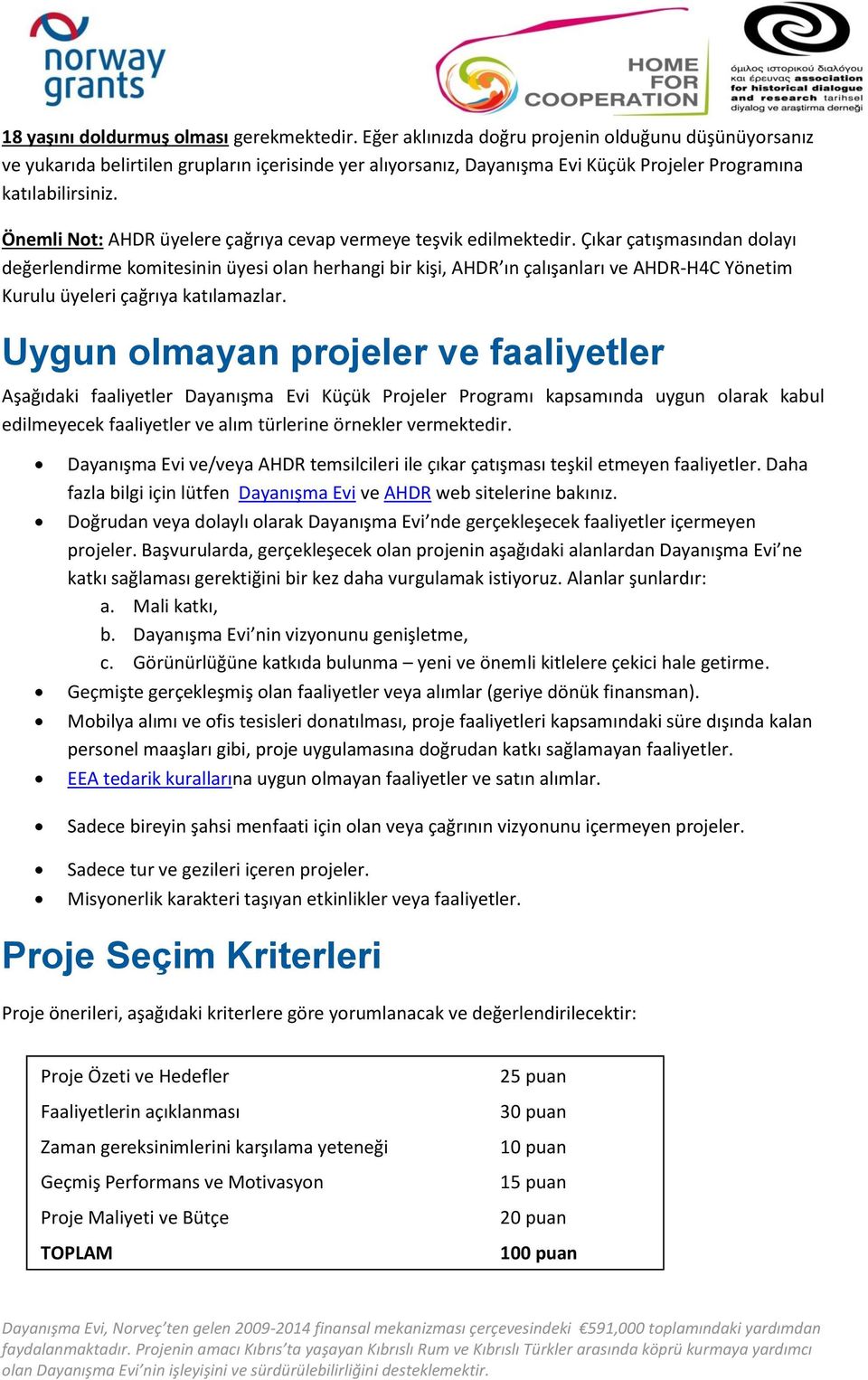 Önemli Nt: AHDR üyelere çağrıya cevap vermeye teşvik edilmektedir.