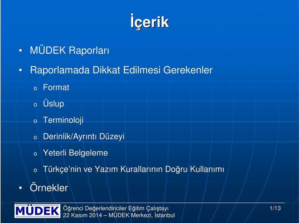 Derinlik/Ayrıntı Düzeyi Yeterli Belgeleme